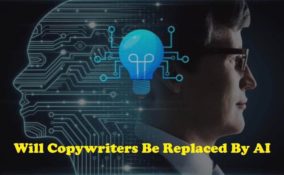 Will Copywriters Be Replaced By AI